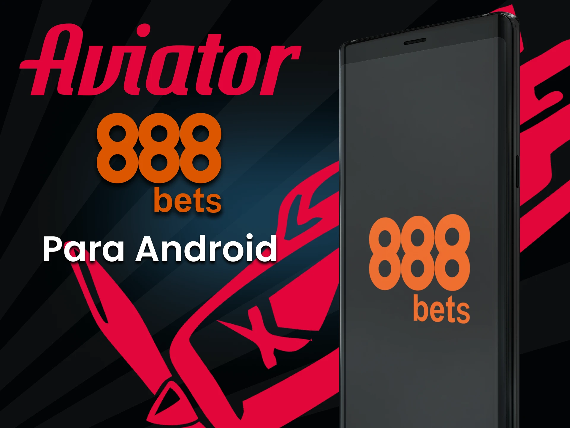 Jogue Aviator no 888bets através do seu dispositivo Android.