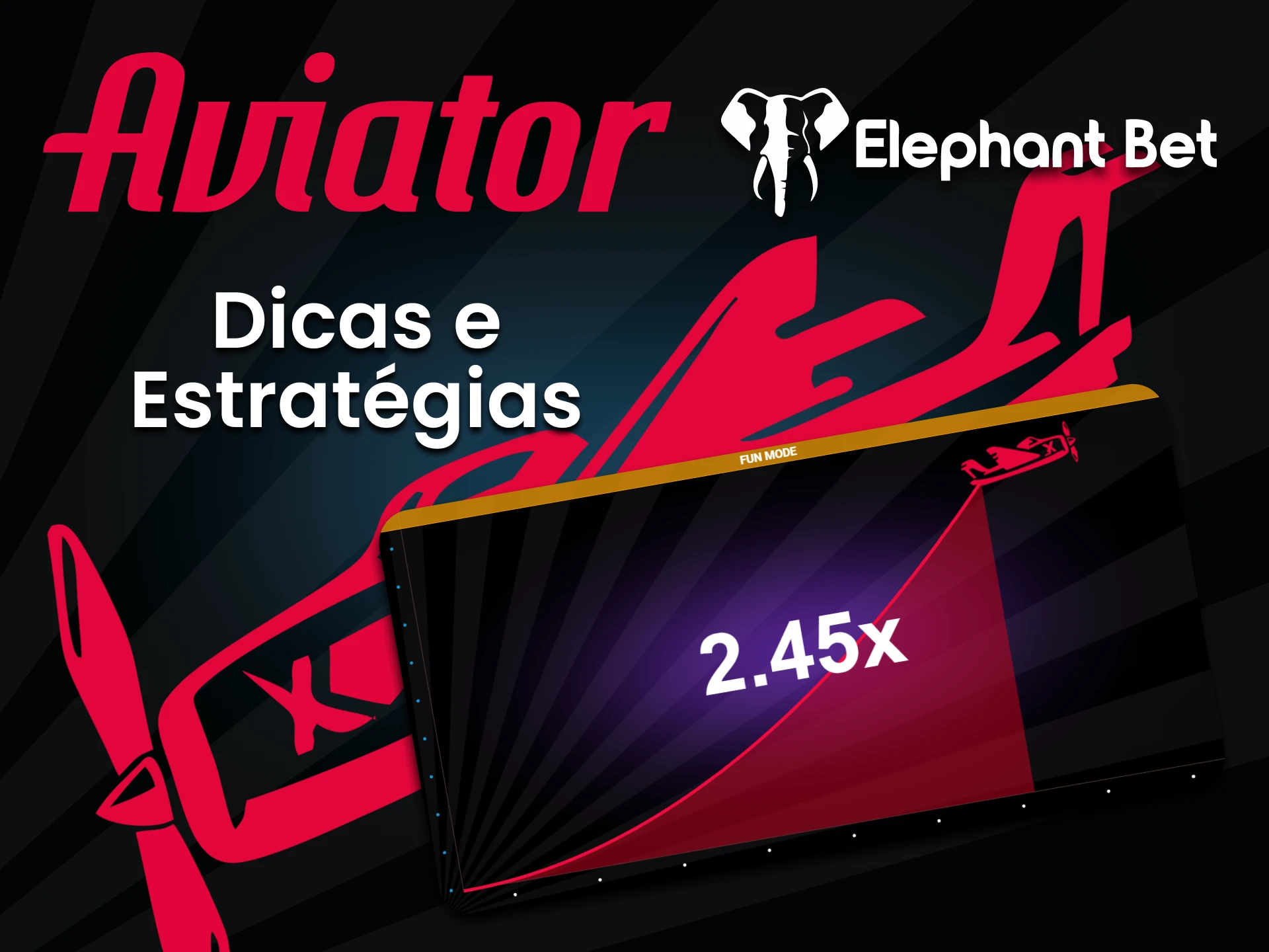 Aprenda táticas vencedoras para o Aviator na Elephantbet.