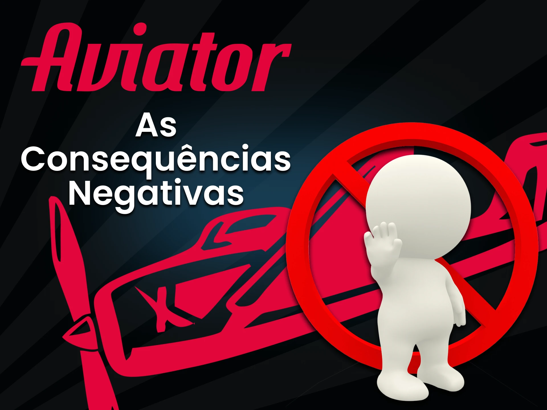 Aprenda sobre as consequências de uma abordagem irresponsável do jogo Aviator.