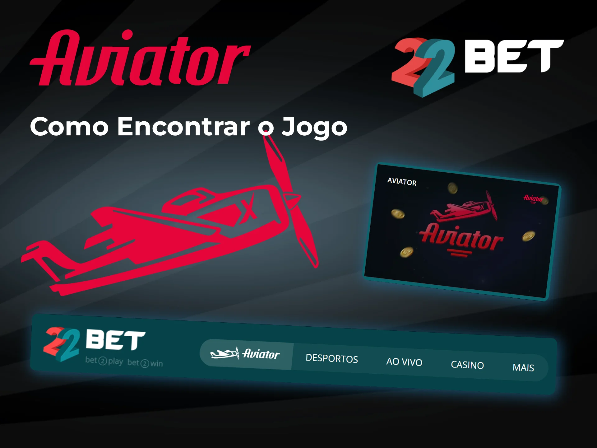 Descubra como encontrar o Aviator e comece a jogar no Casino 22bet.