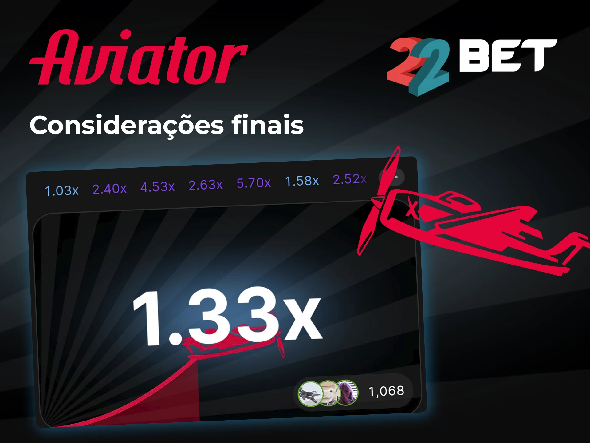 Confira as conclusões e faça a sua escolha a favor do Aviator no Casino 22bet.
