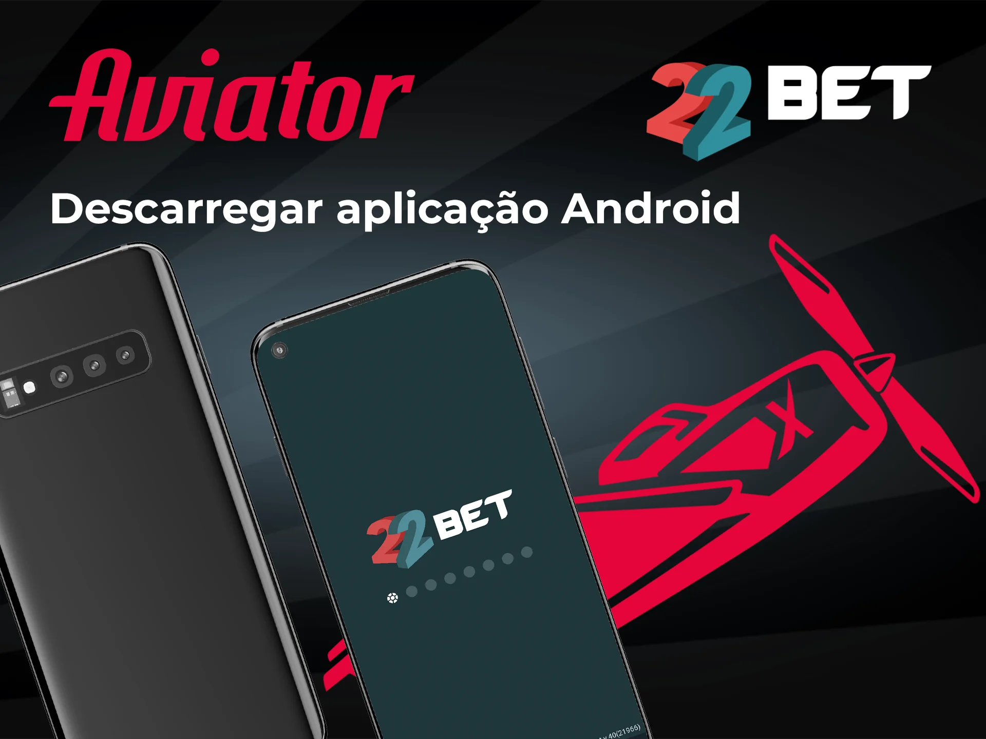 Descarregue a aplicação no Android e abra o Aviator no Casino 22bet.