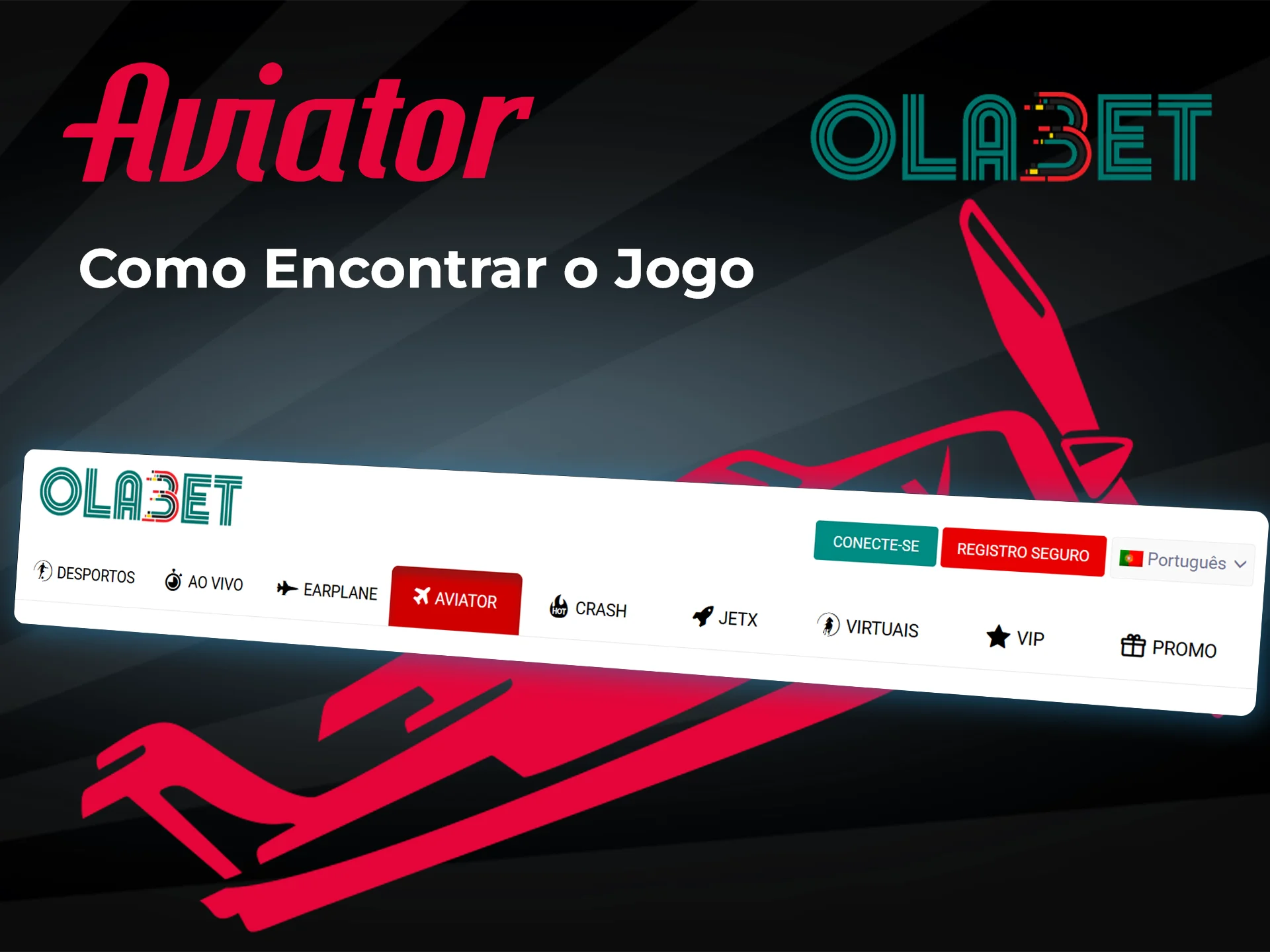 Descubra como encontrar rapidamente o Aviator no Olabet Casino.